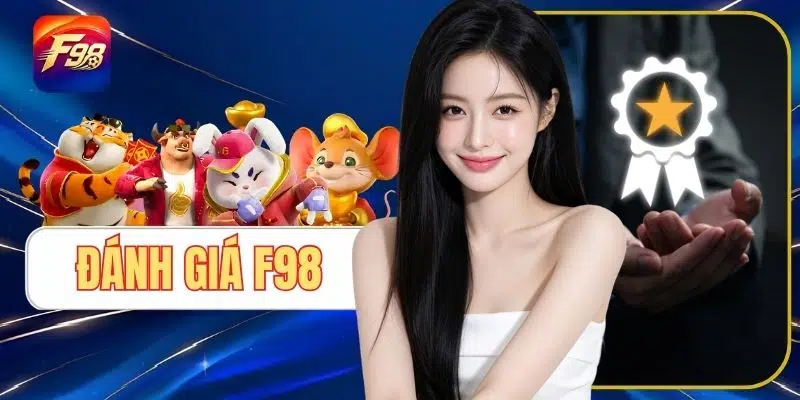 Đánh Giá F98